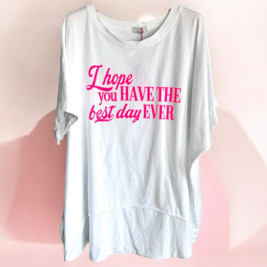 T-Shirt "BEST DAY EVER", weiß