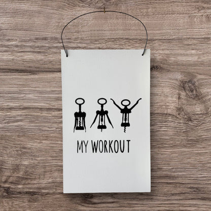 Holzschild "MY WORKOUT"