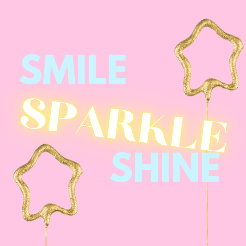 Smile Sparkle Shine
